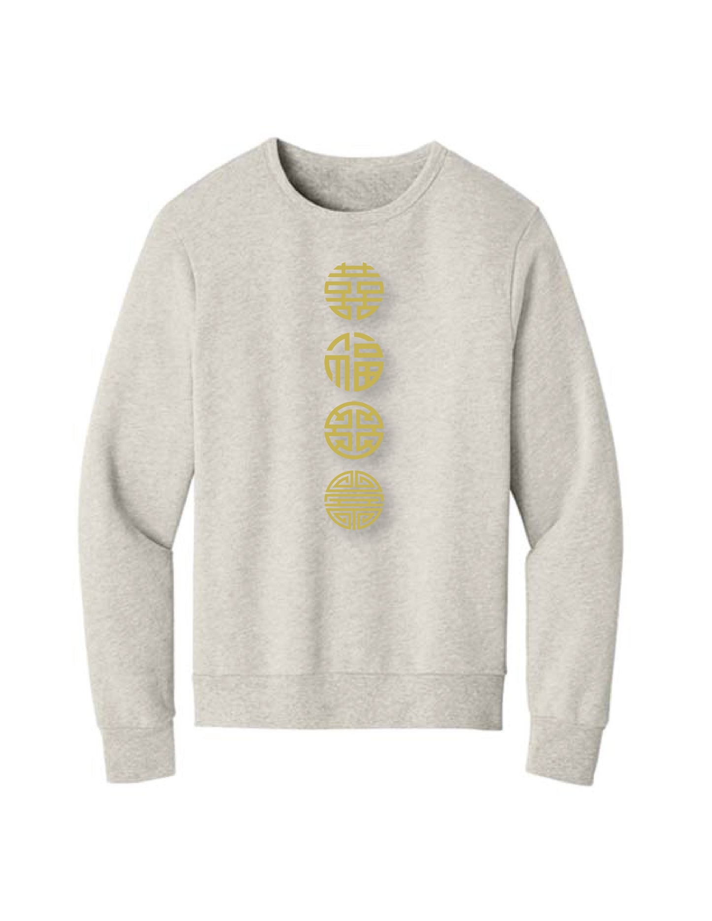 Happiness/Luck/Prosperity/Longevity Sweatshirt